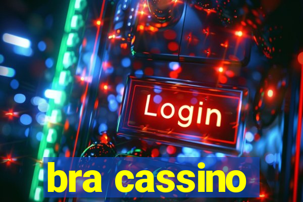 bra cassino